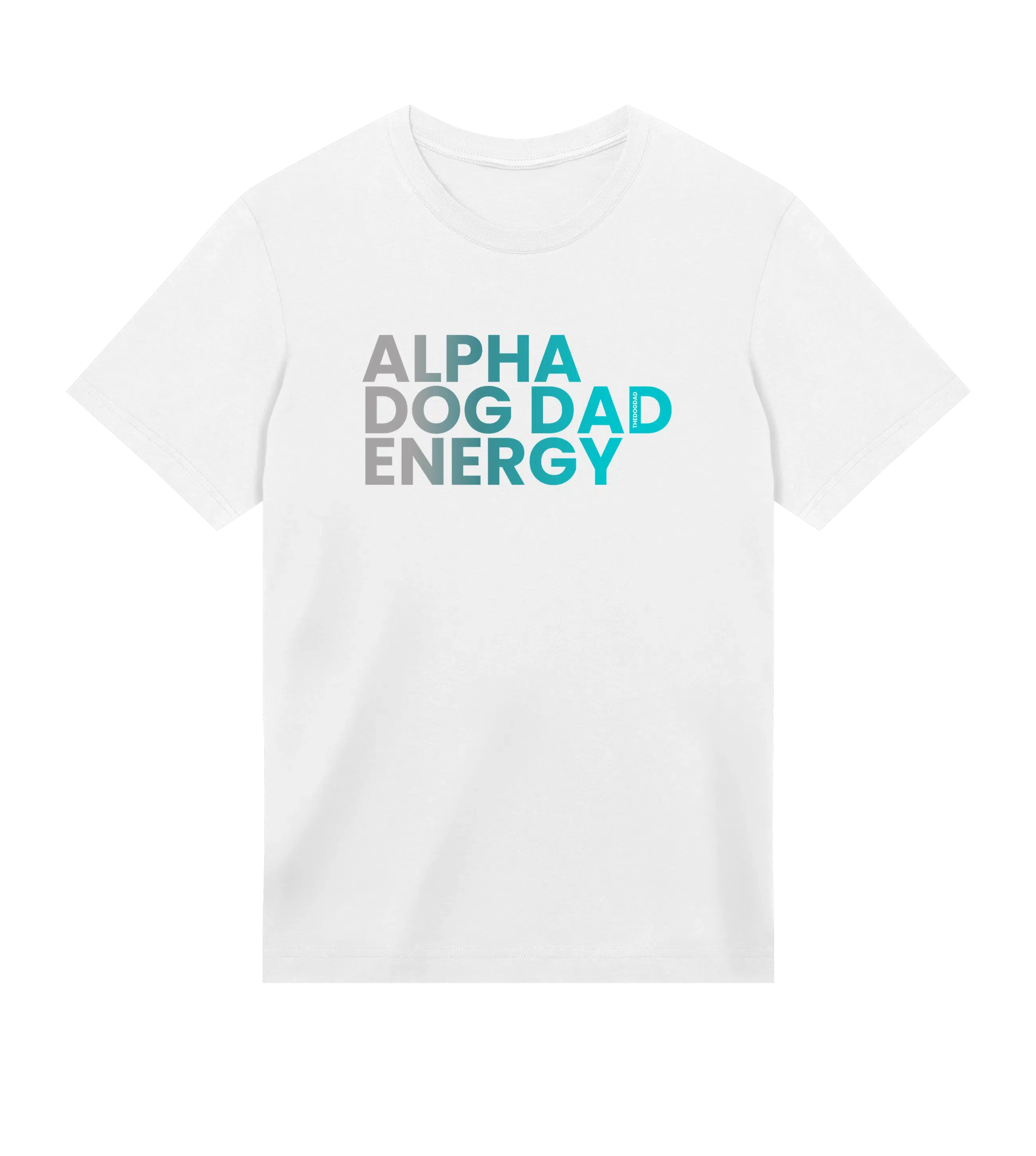 Alpha T-Shirt - Dog Dad t-shirt - THE DOG DAD - #color_white