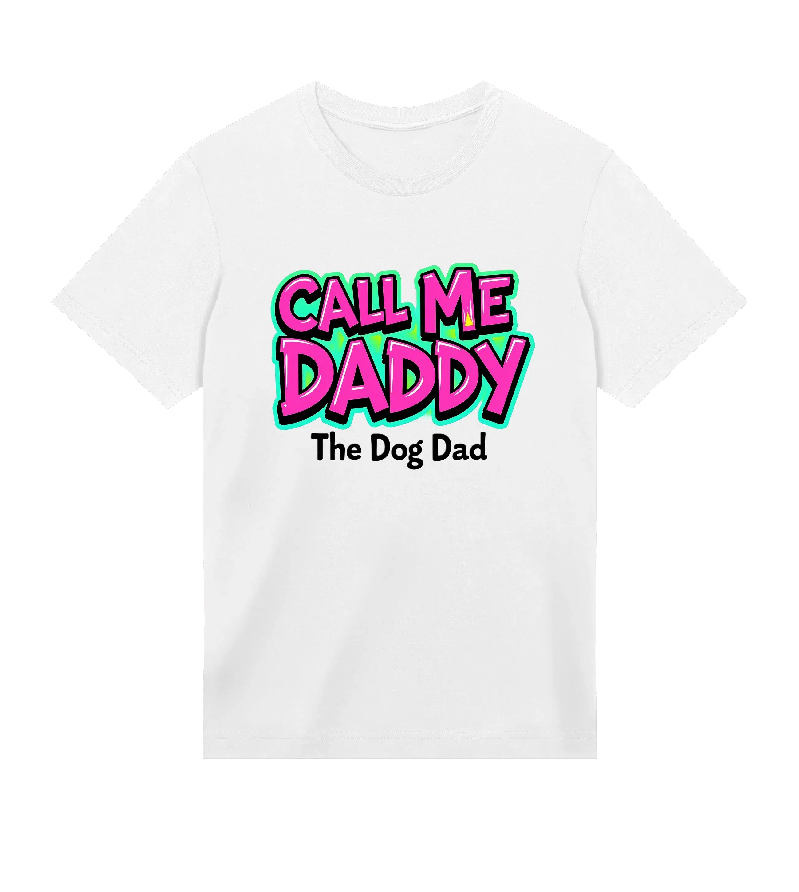 Call Me Daddy T-Shirt - Dog Dad t-shirt - THE DOG DAD - #color_white