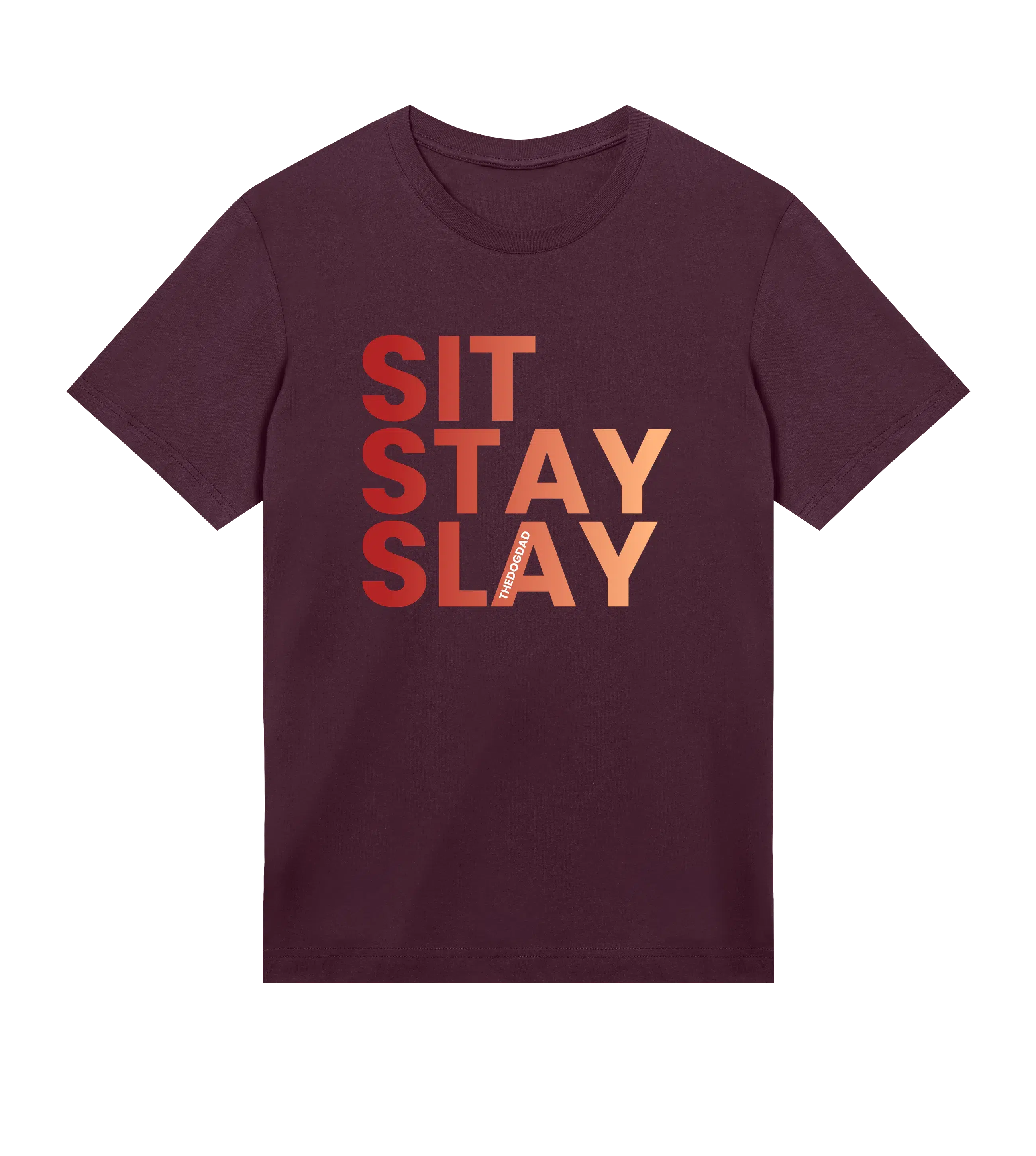 Slay T-Shirt - Dog Dad t-shirt - THE DOG DAD - 