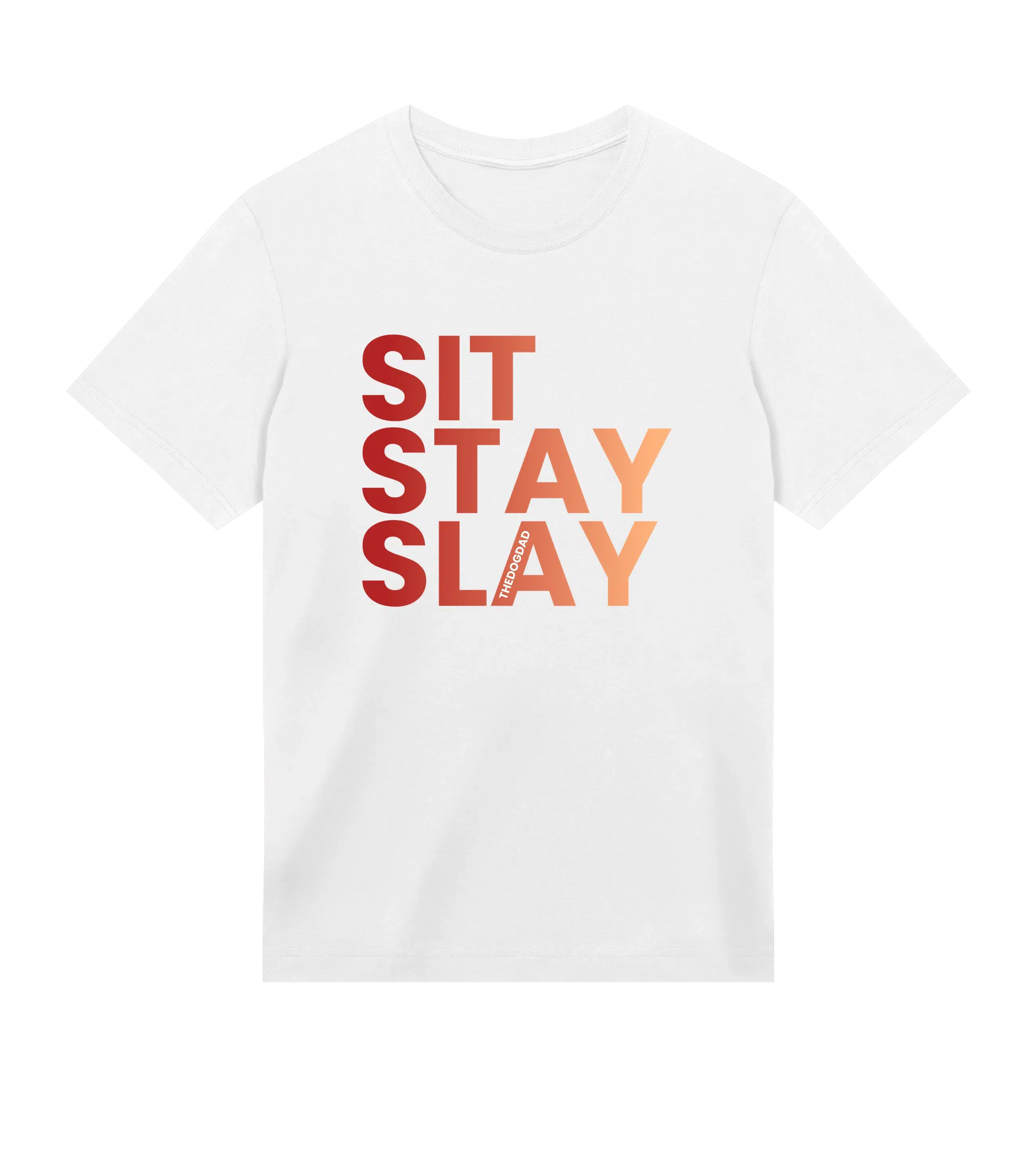 Slay T-Shirt - Dog Dad t-shirt - THE DOG DAD - 