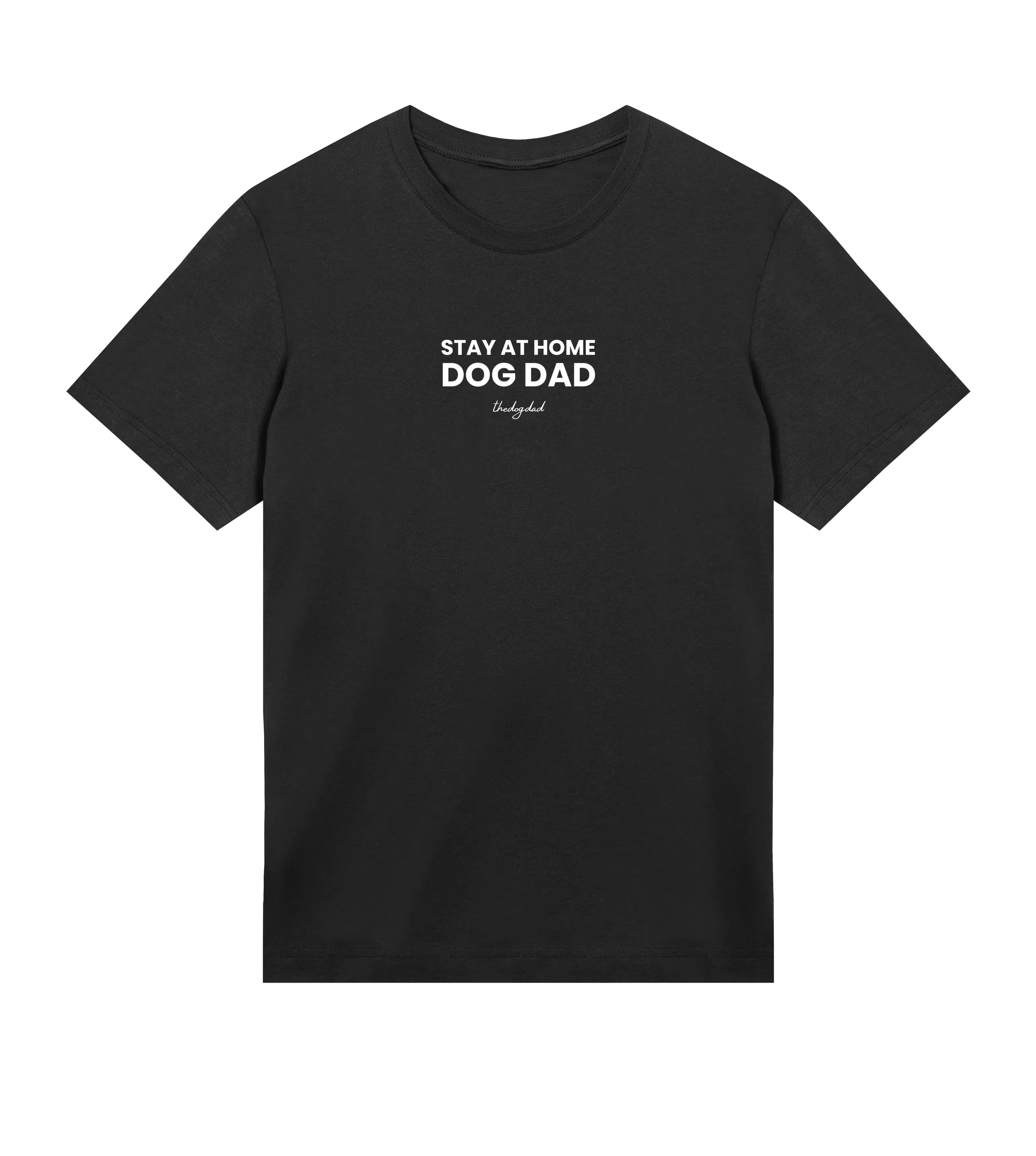 Stay At Home T-Shirt - Dog Dad t-shirt - THE DOG DAD - #color_black