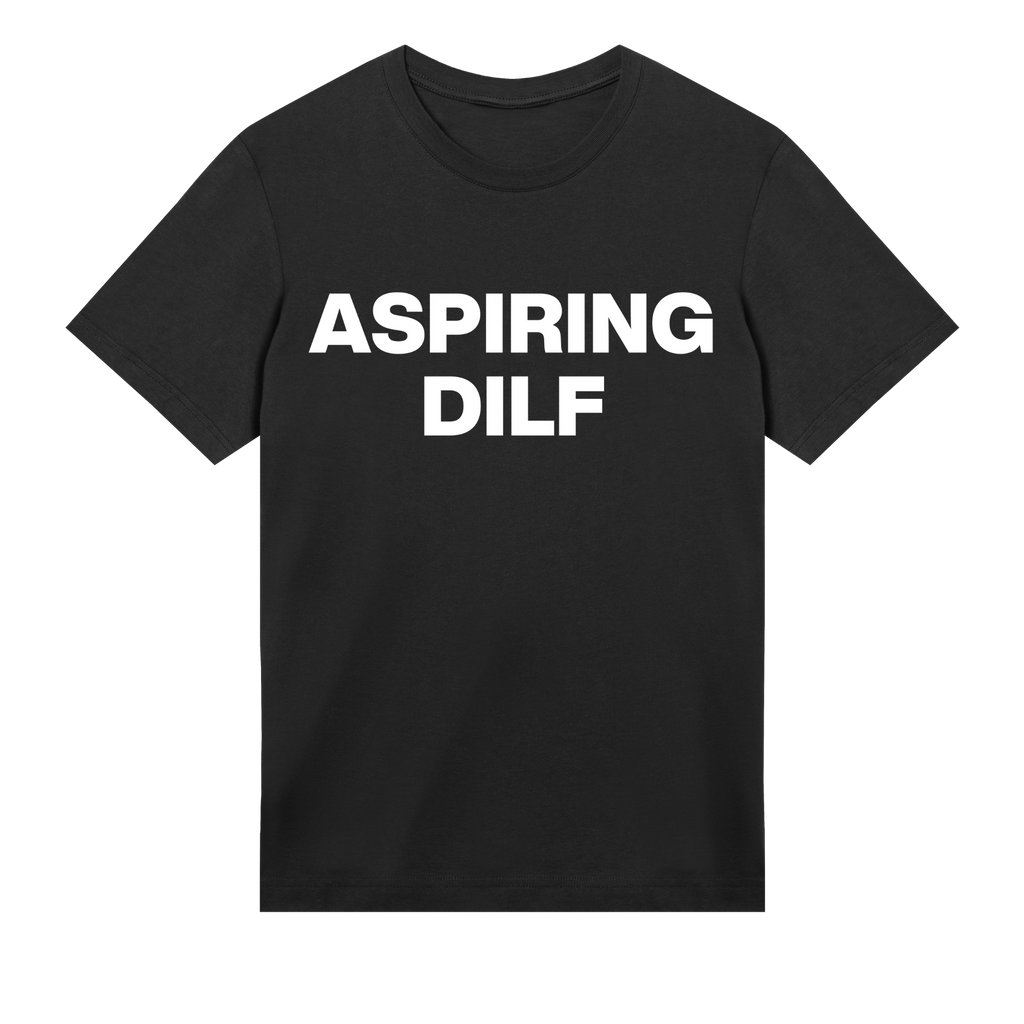 Black t-shirt with 'ASPIRING DILF' text on a white background