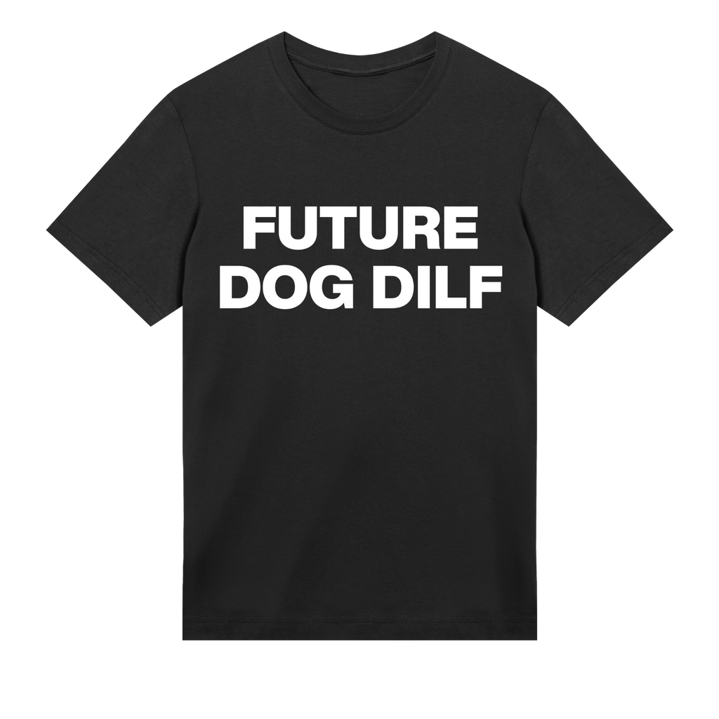 Black t-shirt with 'FUTURE DOG DILF' text on a white background