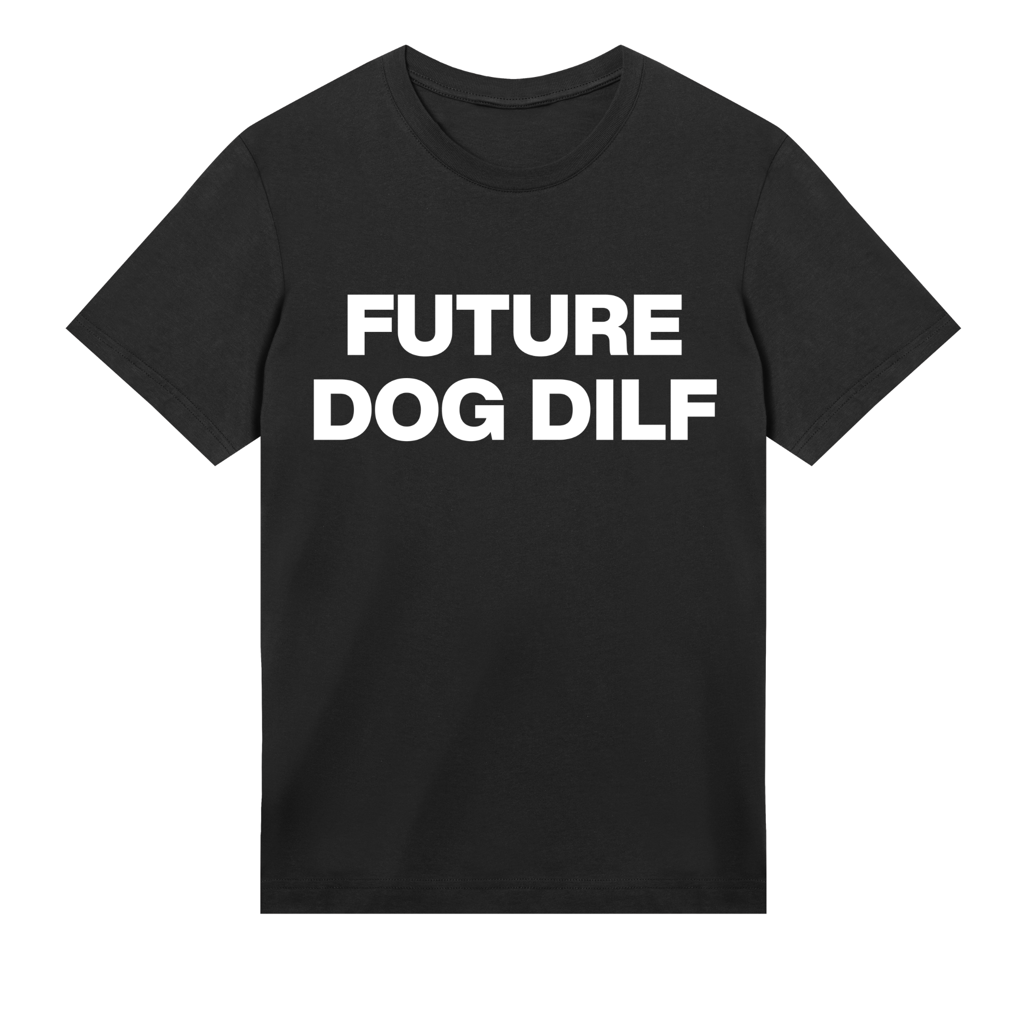 Black t-shirt with 'FUTURE DOG DILF' text on a white background