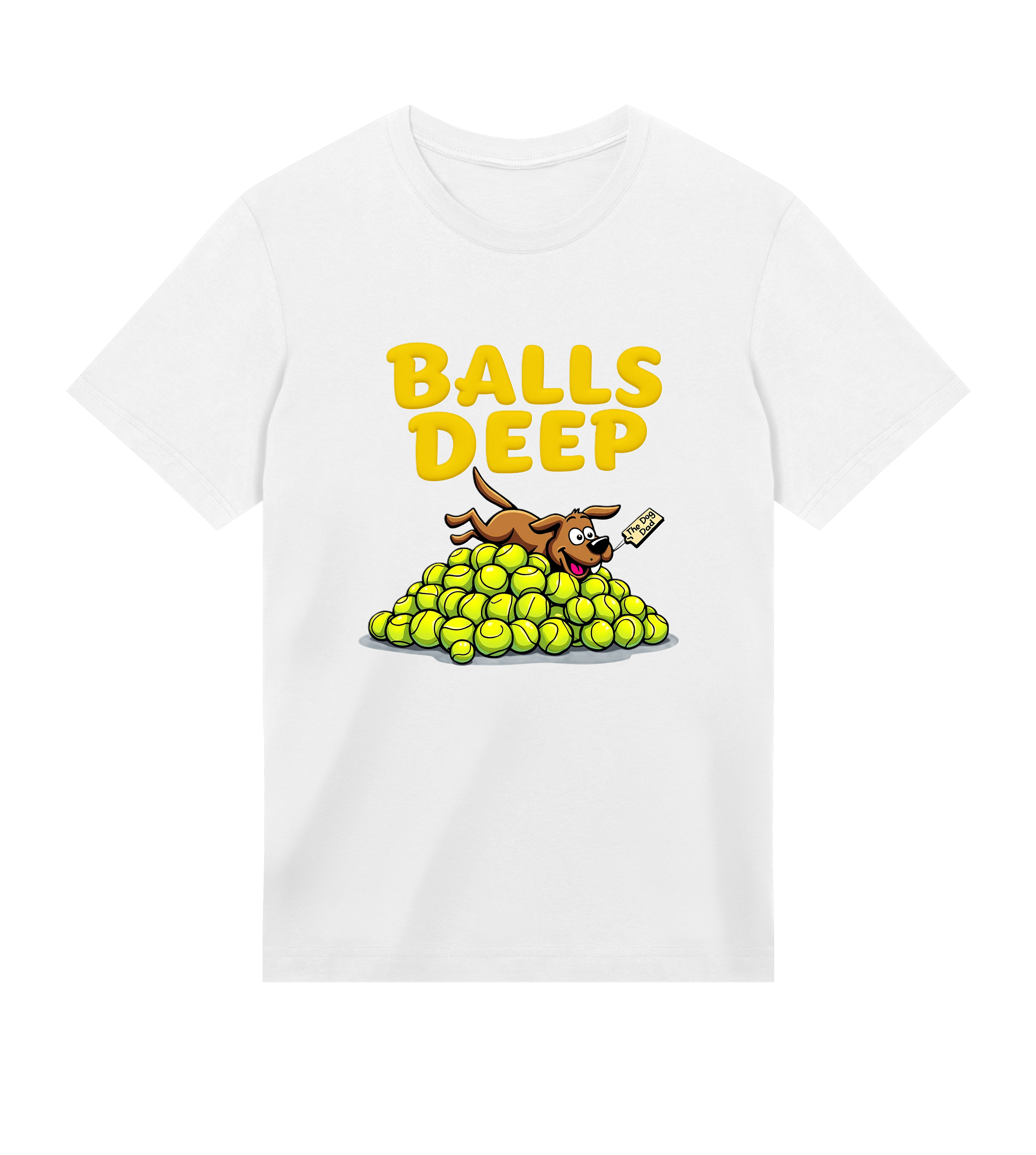 Balls Deep T-Shirt - Dog Dad t-shirt - THE DOG DAD - #color_white